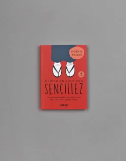 El Arte De Vivir Con Sencillez